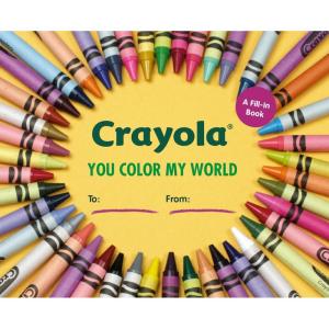imageCrayola You Color My World A FillIn Book